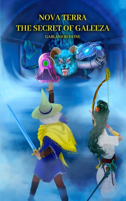 Nova Terra: The Secret of Galeeza By Garland Redvine