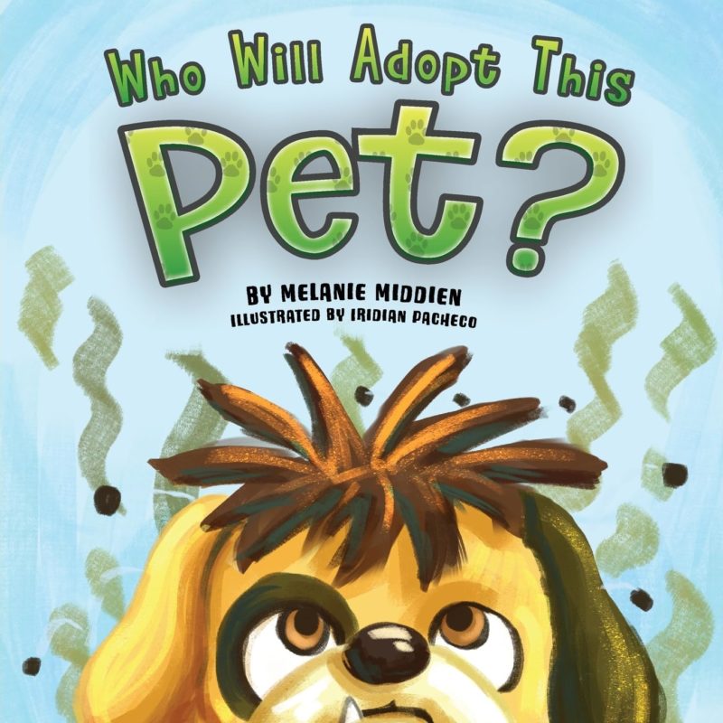 Who Will Adopt This Pet?  by Melanie Middien