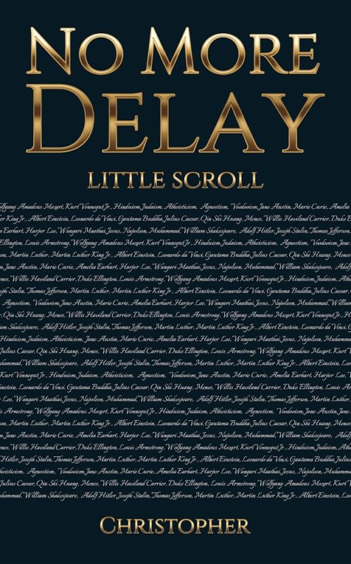 No More Delay By Christopher