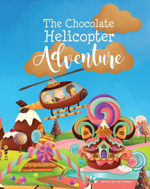 The Chocolate Helicopter Adventure  R.M.C Bonner
