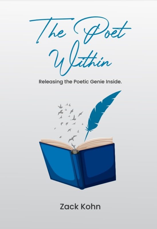 The Poet Within Releasing the Poetic Genie Inside By Zack Kohn