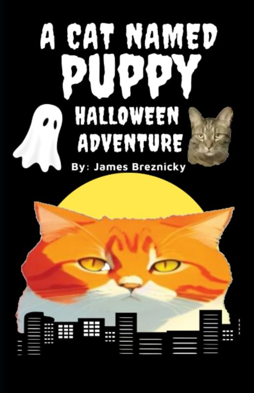 A Cat Named Puppy Halloween Adventure By James Breznicky