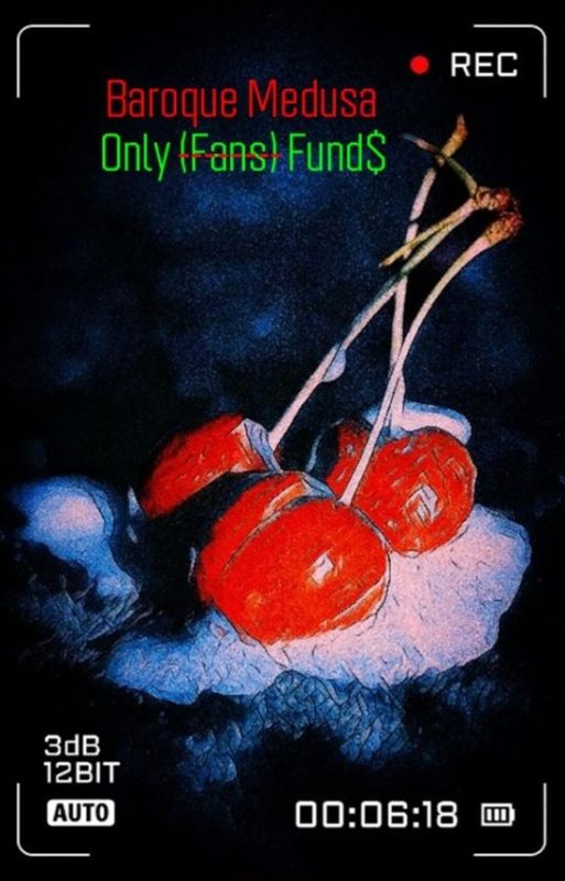 Only (Fans) Fund$ By Baroque Medusa