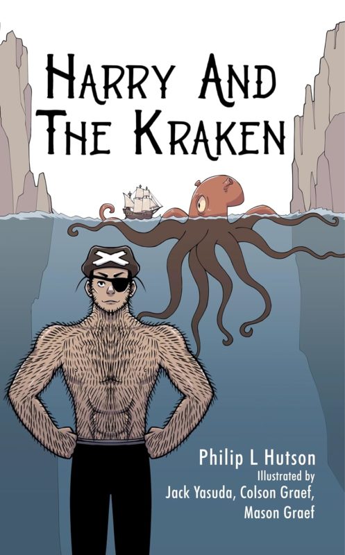 Harry and The Kraken By Philip L Hutson