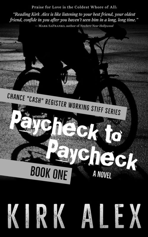 Paycheck to Paycheck By Kirk Alex