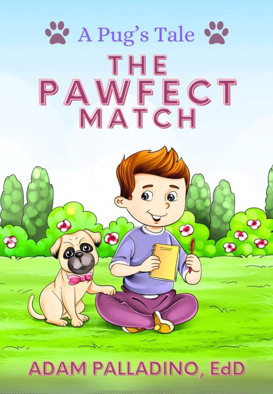 A Pug’s Tale: The Pawfect Match Dr. Adam Palladino