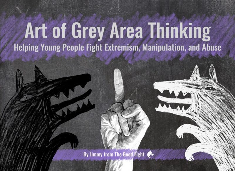 Art of Grey Area Thinking By Jimmy from The Good Fight