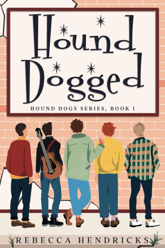 Hound Dogged By Rebecca Hendricks