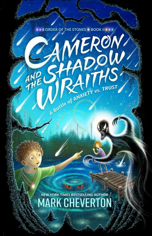 Cameron and the Shadow-wraiths: A Battle of Anxiety vs. Trust By Mark Cheverton