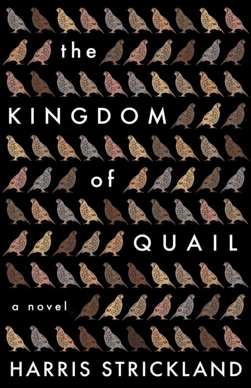 The Kingdom of Quail By Harris Strickland