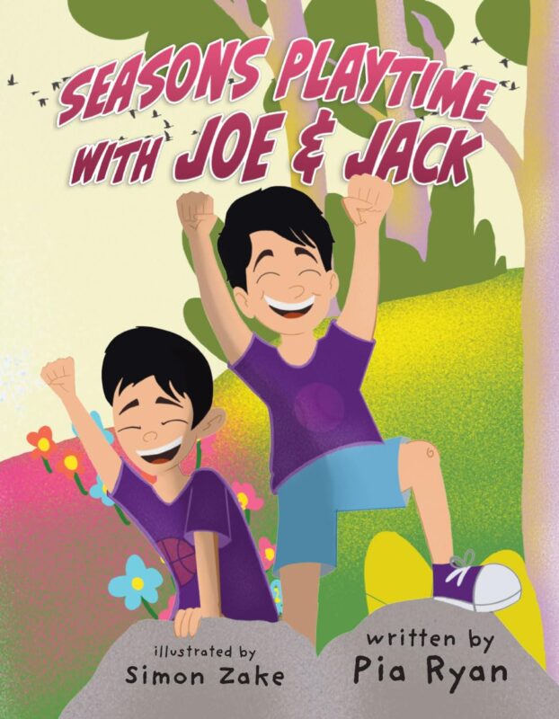Seasons Playtime with Joe and Jack By Pia Ryan
