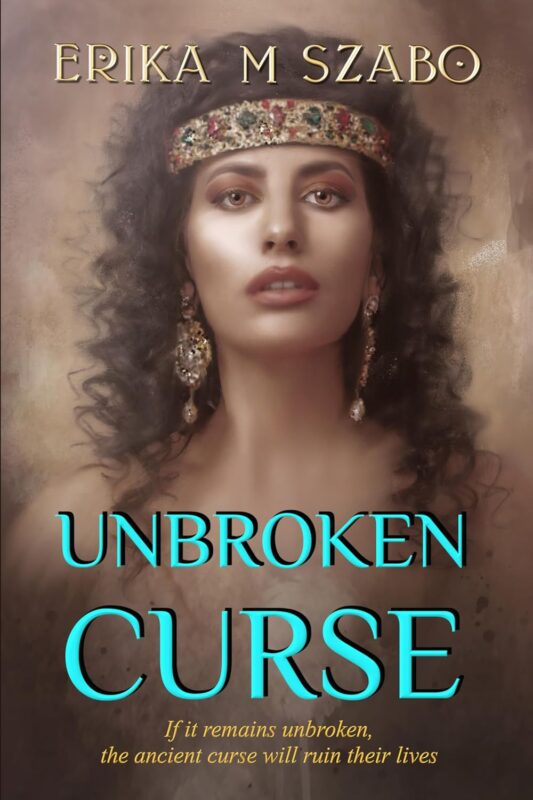 Unbroken Curse Erika M Szabo