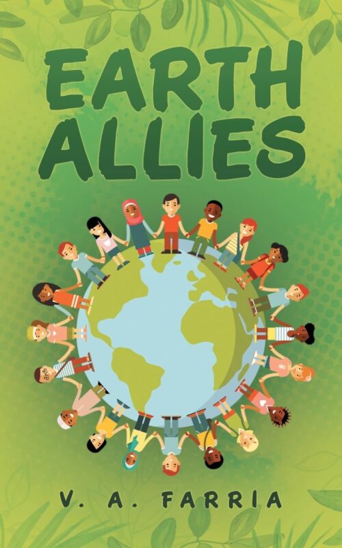 Earth Allies By V. A. Farria