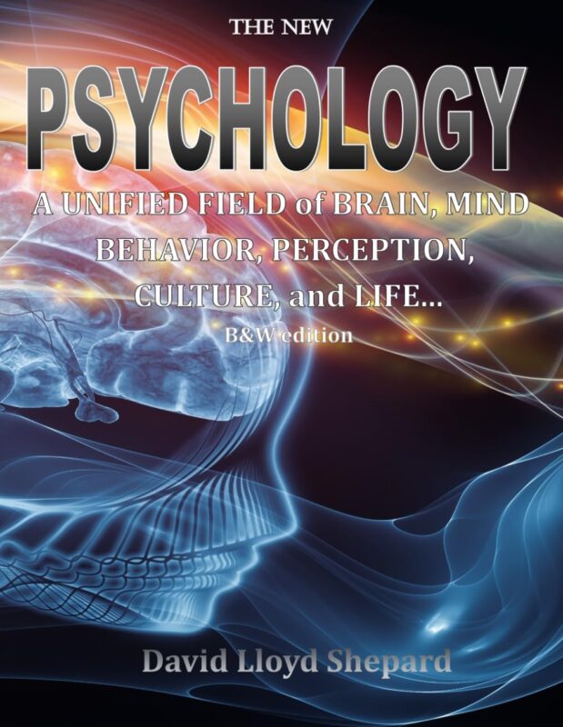 The New PSYCHOLOGY by David L Shepard