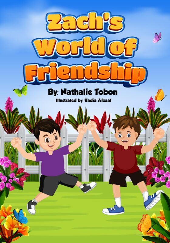Zach’s World of Friendship By Nathalie Tobon