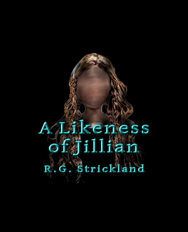 A Likeness of Jillian By R.G. Strickland
