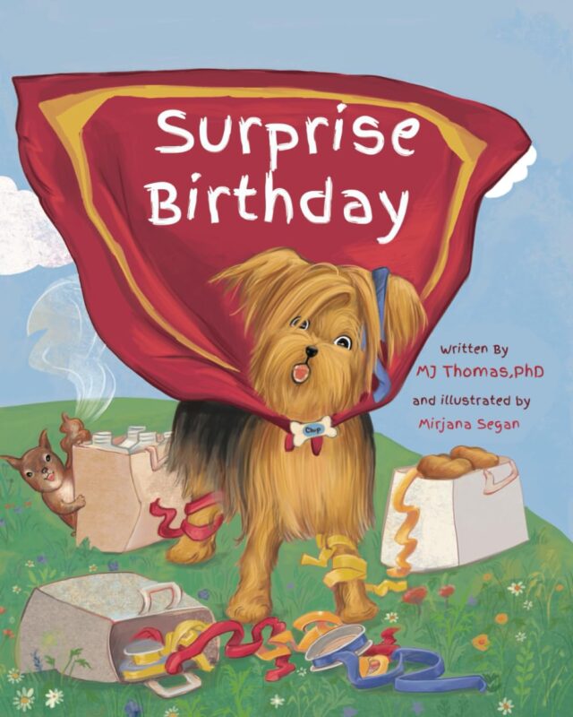 Surprise Birthday! By MJ Thomas, Ph.D