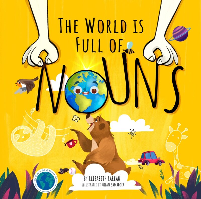 The World is Full of Nouns By Elizabeth Lareau
