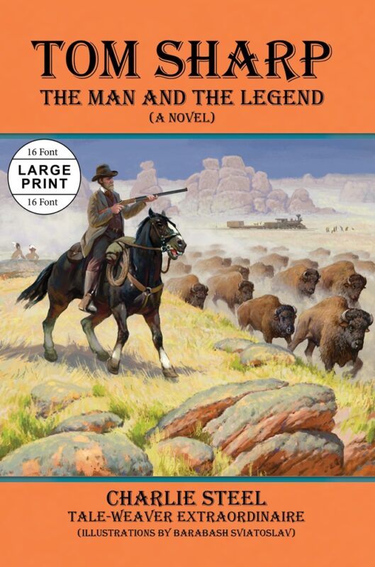 Tom Sharp: The Man and the Legend By Charlie Steel
