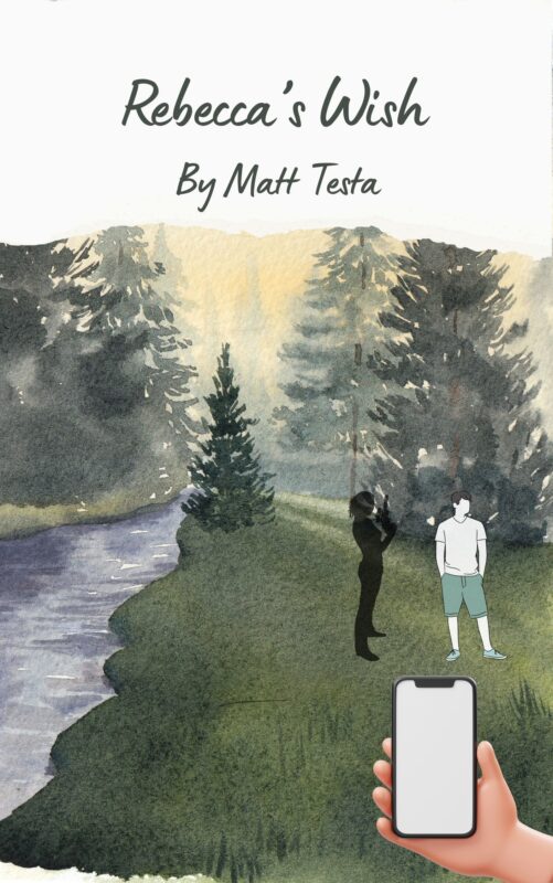 Rebecca’s Wish By Matt Testa