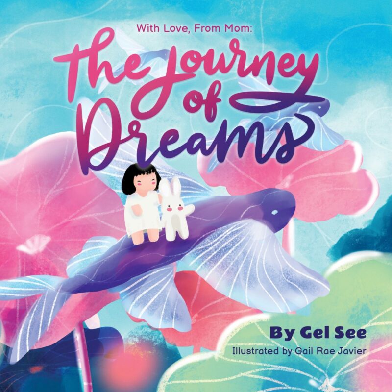 With Love, From Mom: The Journey of Dreams By Ma Gelyn Theresa See