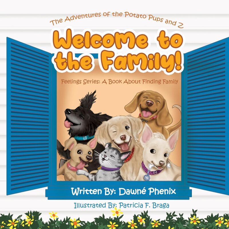 Welcome to the Family! by Dawné Phenix