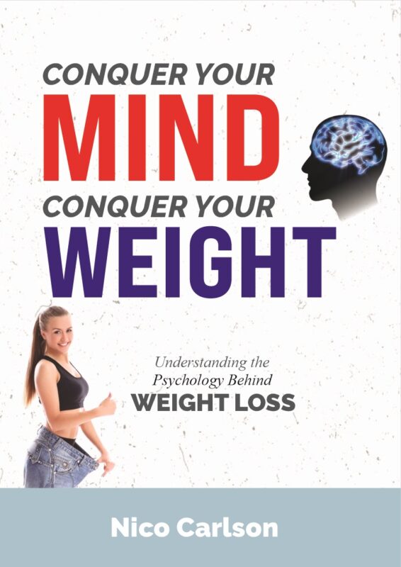 Conquer Your Mind, Conquer Your Weight Understanding the Psychology Behind Weight Loss Calm Within Chaos: A Comprehensive Guide to Mental Wellness and Stress Management By Nico Carlson