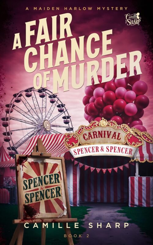 A Fair Chance of Murder – A Maiden Harlow Mystery Book 2