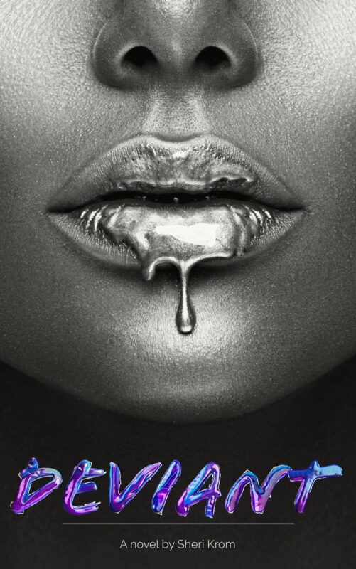 Deviant By Sheri Krom