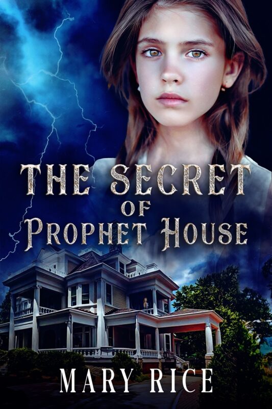 The Secret of Prophet House By Mary Rice