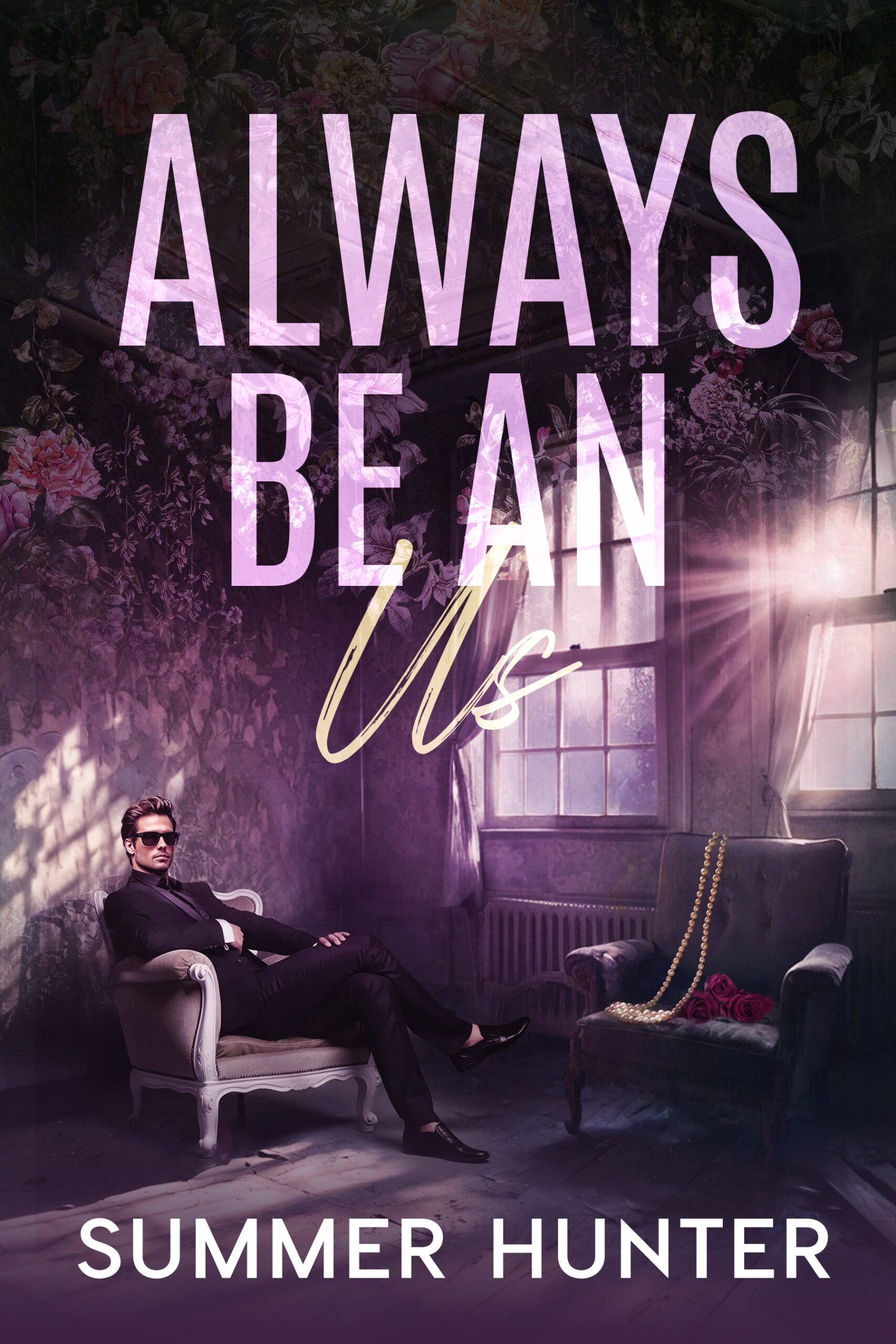 Always Be an Us: Pink Hotel Book, 1 By Summer Hunter