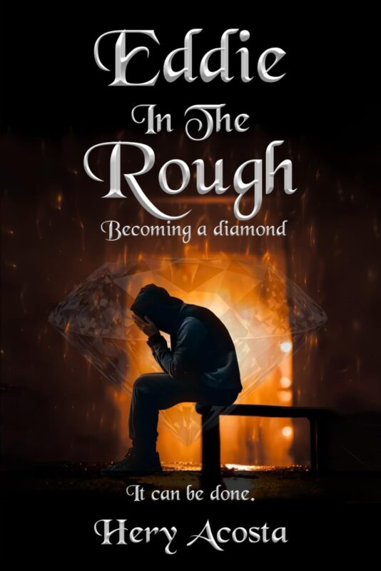 Eddie In The Rough: Becoming A Diamond By Hery Acosta