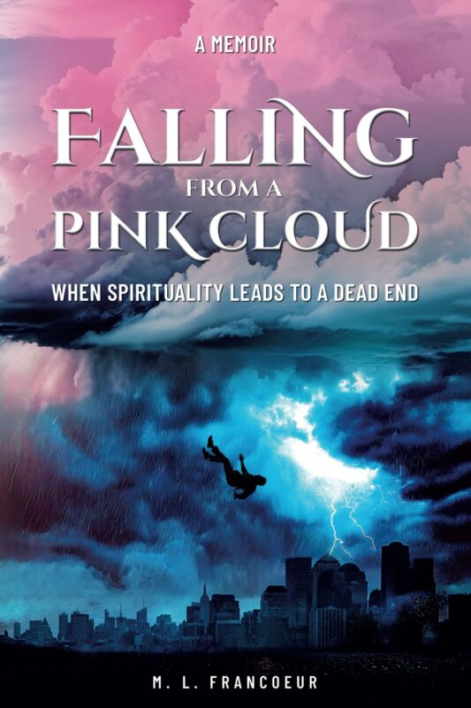 Falling from a Pink Cloud By M. L. Francoeur