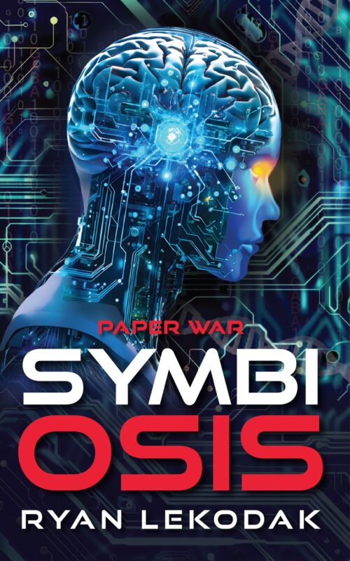 Symbiosis: PAPER WAR, Book 4 By Ryan LeKodak