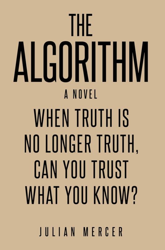 The Algorithm By Julian Mercer