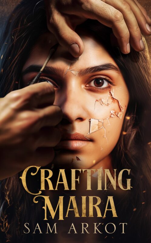 Crafting Maira By Sam Arkot