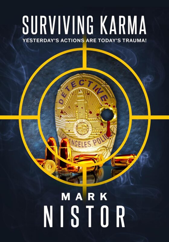 Surviving Karma: The Karma Series, Book 2 By Mark Nistor