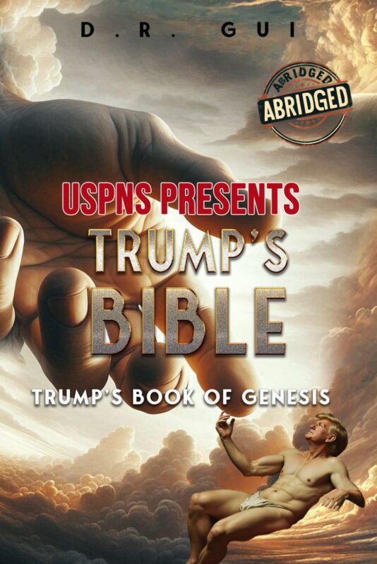 Trump’s Bible: The Book of Genesis By D.R. Gui