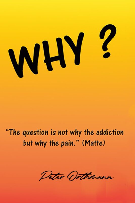 WHY? by Peter Orthmann