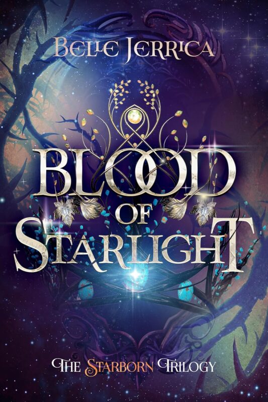 Blood of Starlight By Belle Jerrica