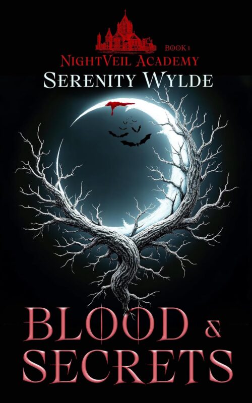 Blood & Secrets By Serenity Wylde