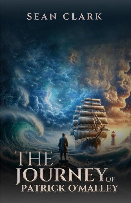 The Journey of Patrick O’Malley By Sean Clark