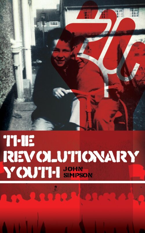The Revolutionary Youth By John Simpson