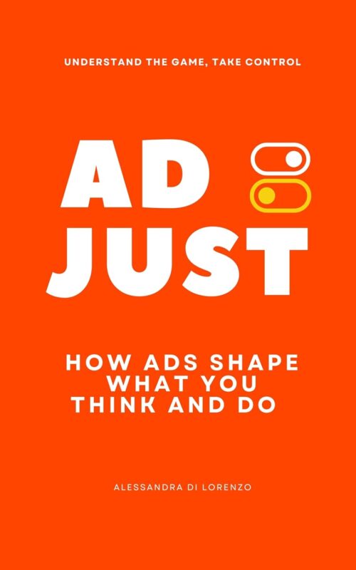 Adjust: How Ads Shape What You Think and Do