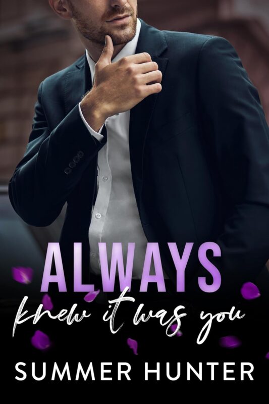 Always Knew It Was You: Pink Hotel, Book 2 By Summer Hunter