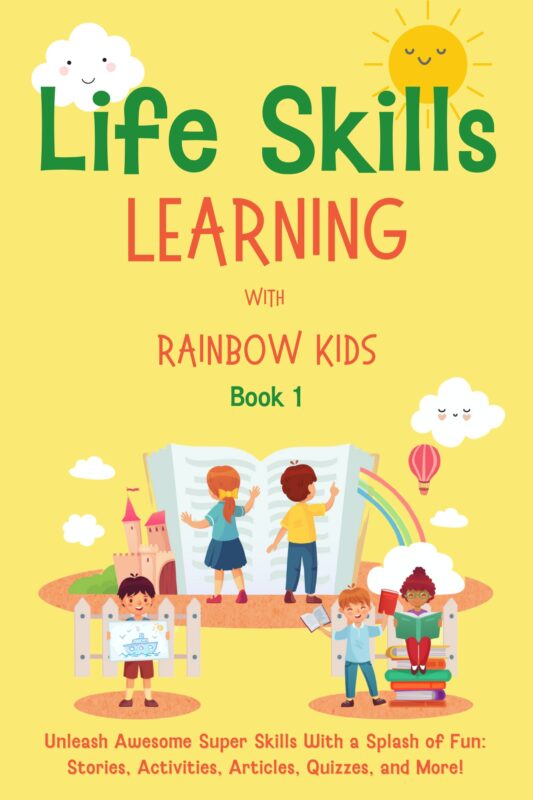 Life Skills Learning with Rainbow Kids By Rainbow Kids