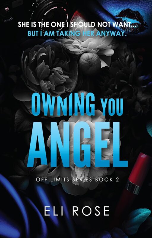 Owning You Angel By Eli Rose