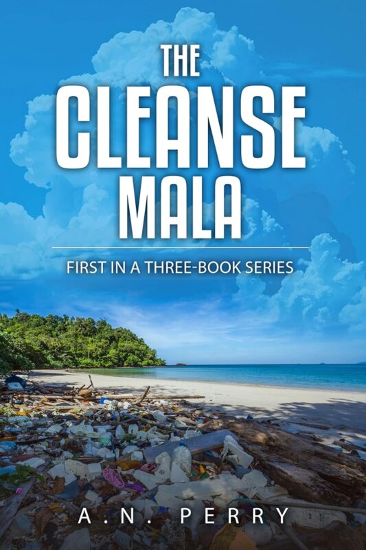 The Cleanse: Mala By A. N. Perry