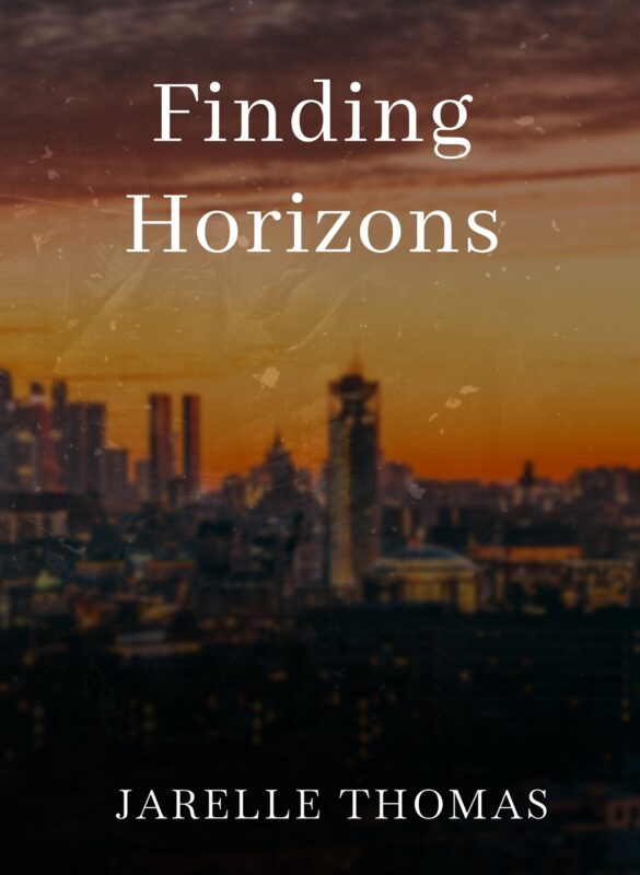 Finding Horizons By Jarelle Thomas