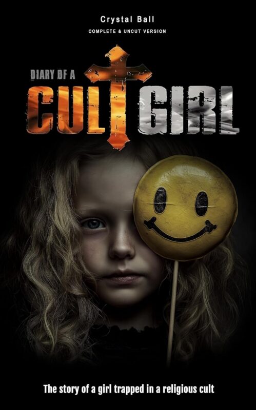 Diary of a Cult Girl By Crystal Ball